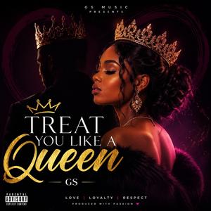 Treat You Like a Queen