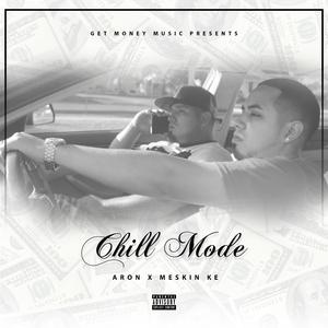 ChillMode (feat. Tex Mex & A.C)