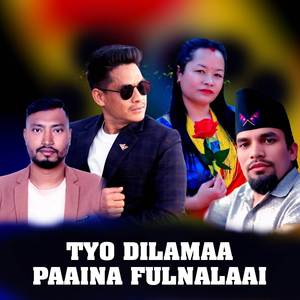 TYO DILAMAA PAAINA FULNALAAI