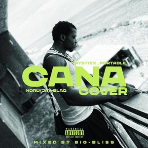 Cana Cover (feat. Haystixx & Portable)