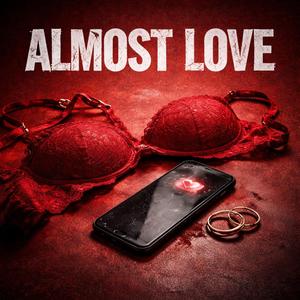 Almost Love (feat. Jay Love)
