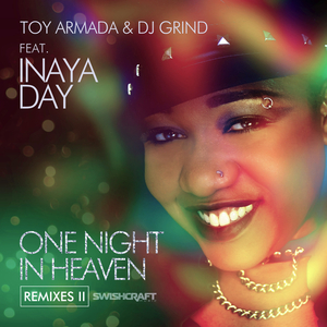 One Night in Heaven (Ft. Inaya Day)