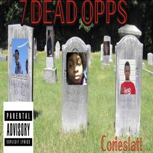 7even dead opps