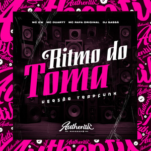 Ritmo do Toma - Versão Trapfunk