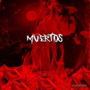 Muertos (feat. DENEK)