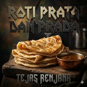 ROTI PRATA DAN PRADA