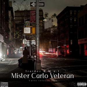 Mister Carlo Veteran (feat. M.A.T.)