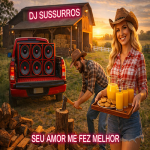 Seu amor me fez melhor