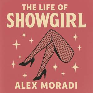 The Life of a Showgirl
