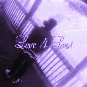 Love 4 Lust