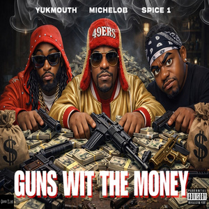 GUNS WIT THE MONEY