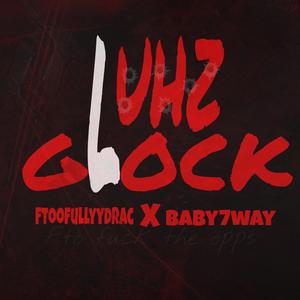 Luhz glock(twin genz) (feat. Baby7way)