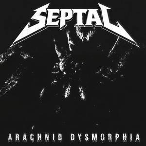 Arachnid Dysmorphia (Single Version)