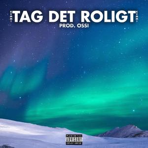 Tag Det Roligt