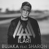 Ilari - Bujaka (feat. Sharon)