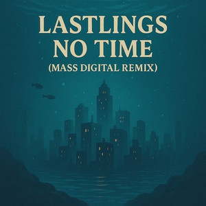 No Time (Mass Digital Remix)
