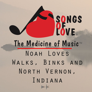 Noah Loves Walks, Binks and North Vernon, Indiana