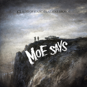 Moe Says (feat. Mike Brown)