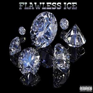 Flawless ICE (feat. Intensitty 7)