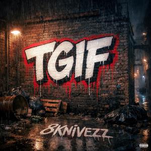 TGIF