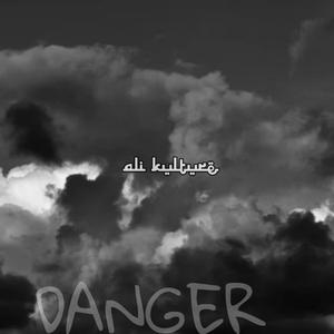 DANGER