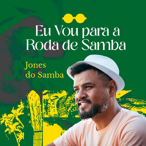 Eu Vou para a Roda de Samba