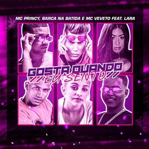 Gosto Quando Eu Sento (feat. Mc Lara) (Brega Funk)