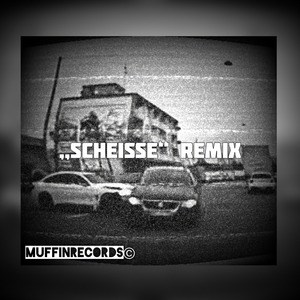 Scheiße (Remix)
