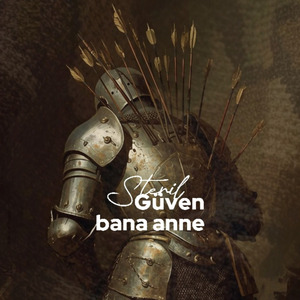 Güven Bana Anne