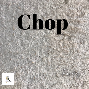 Chop