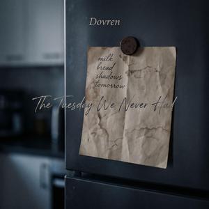 The Tuesday We Never Had