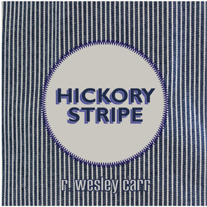 Hickory Stripe