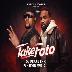 TakeFoTo (feat. Kelvin Music)