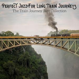 Perfect Travel Jazz Music