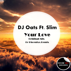 Your Love (Dr Phoenixx Mix)