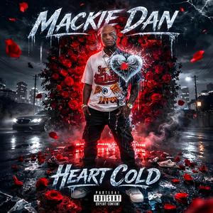 Mackie Dan (Heart Cold)