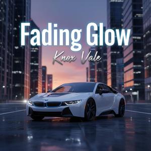 Fading Glow