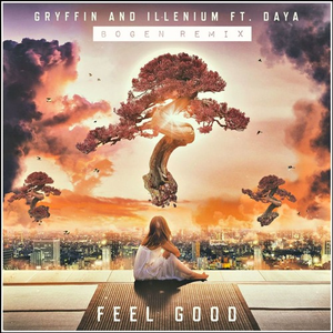 Feel Good (Bogen Remix)