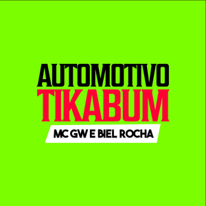 Automotivo Tikabum