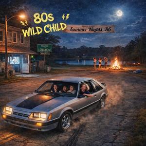 80s Wild Child