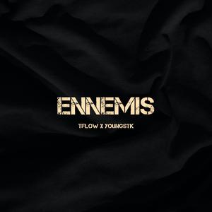 Ennemis (feat. Tflow)