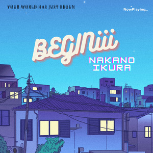 BEGIN!!! (中野いくら Ver.)