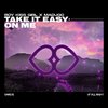 Boy Kiss Girl - Take It Easy On Me