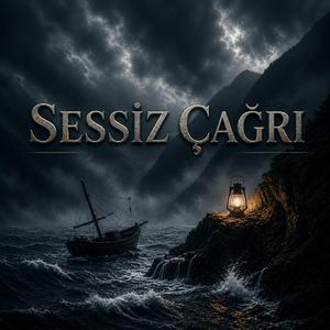 SESSİZ ÇAĞRI