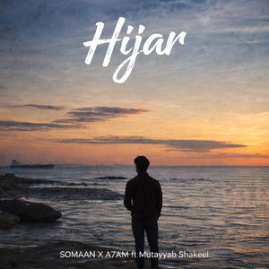 Hijar (feat. Mutayyab Shakeel)
