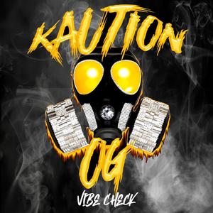 Vibe Check (feat. Kaution OG)