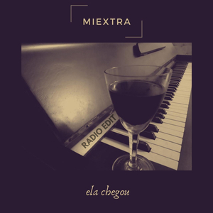 Ela Chegou (Radio Edit)