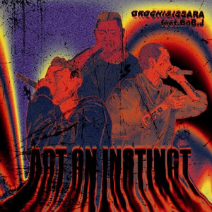 ACT ON INSTINCT (feat. BoB.J)