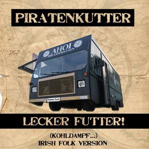 Lecker Futter (Irish Folk Version)