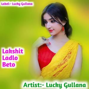 Lakshit Ladlo Beto